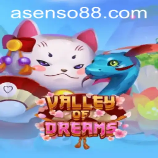Discover the Enchanting World of ValleyofDreams: An Insight into the Game and Its Intriguing Asenso Mechanic